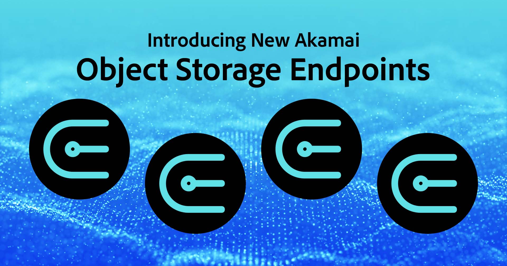 Introducing_New_Akamai_Object_Storage_Endpoints